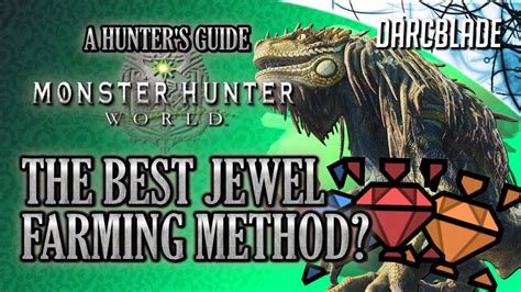 How to Farm Jewels in Monster Hunter World .